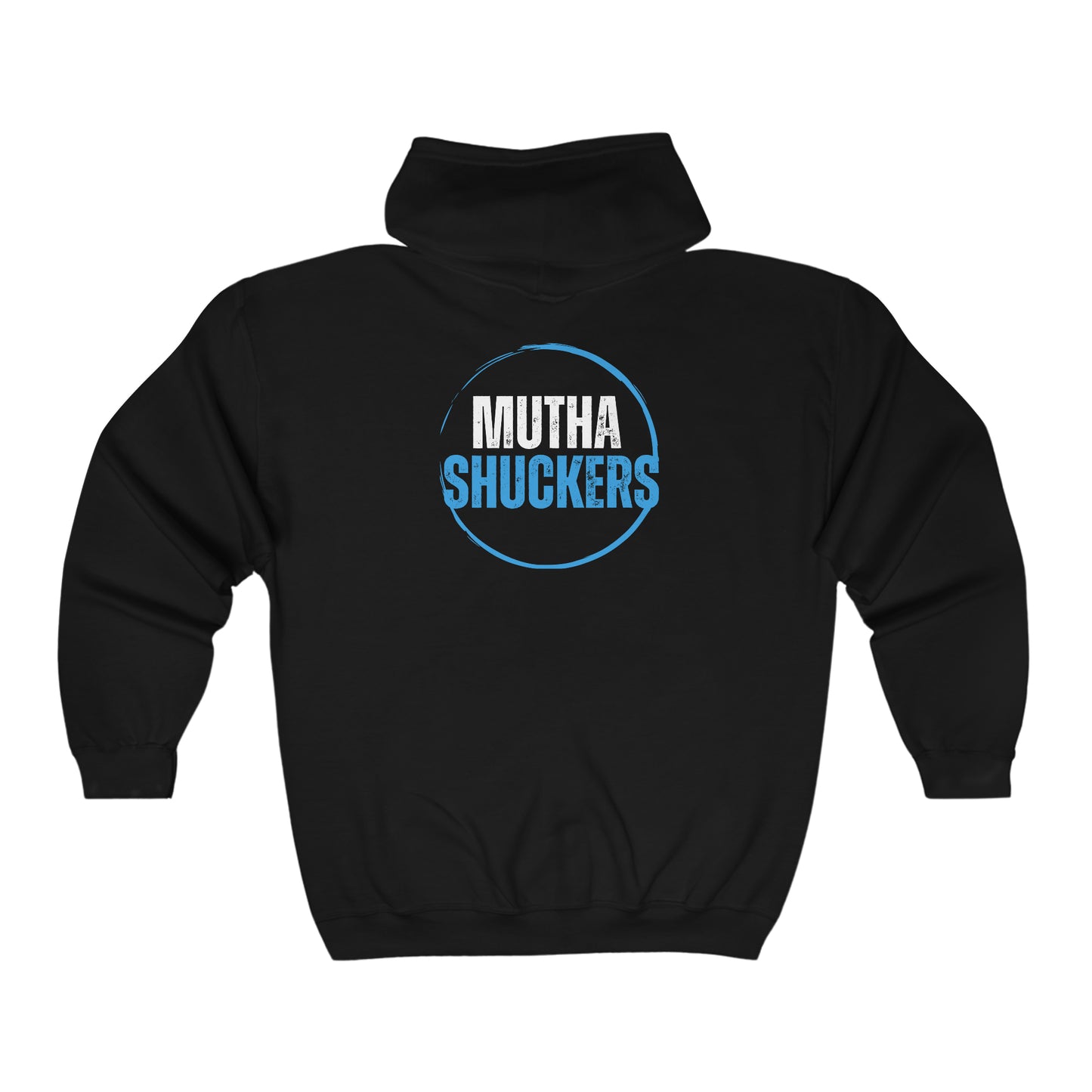 Mutha Shuckers Unisex Full Zip Hooded Sweatshirt