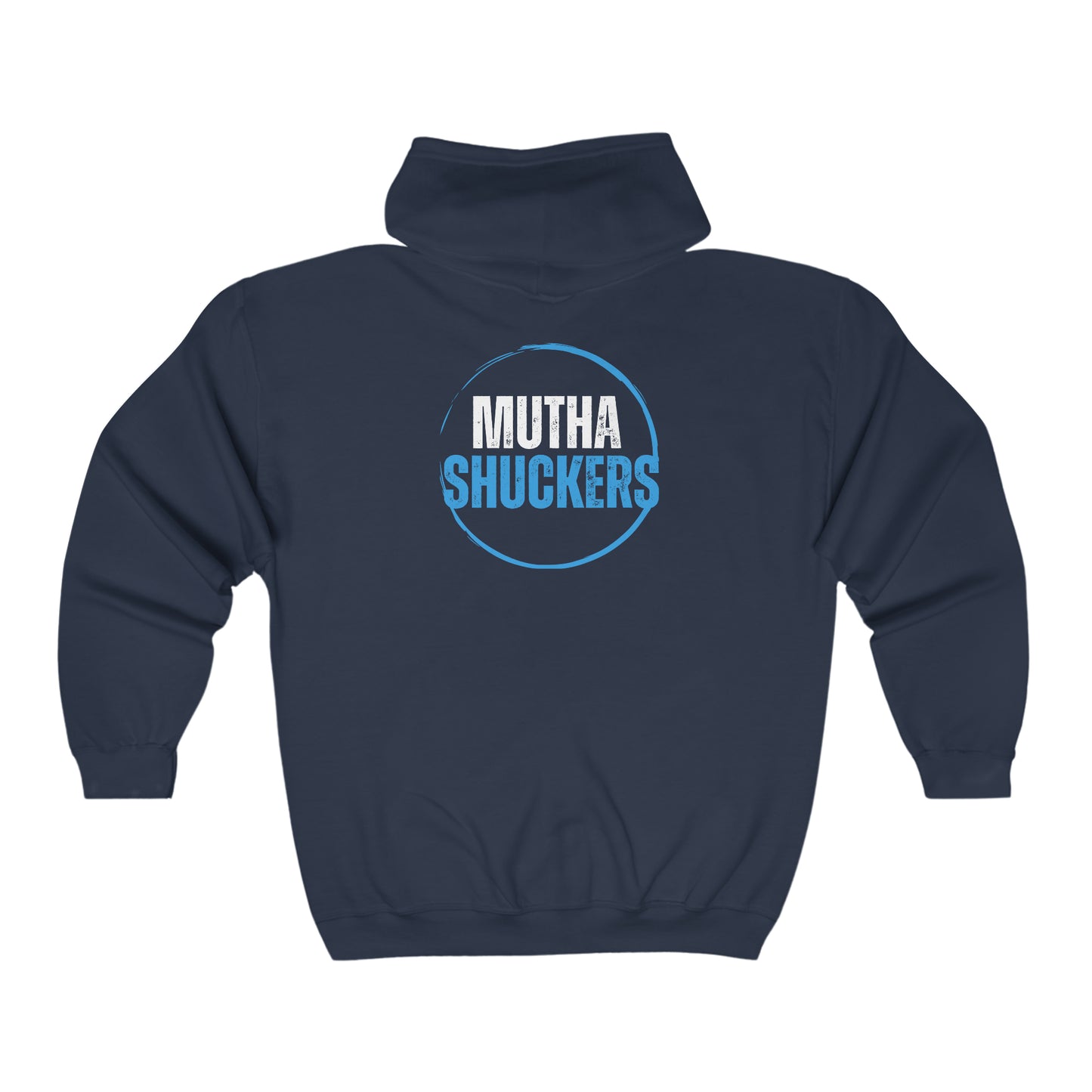 Mutha Shuckers Unisex Full Zip Hooded Sweatshirt