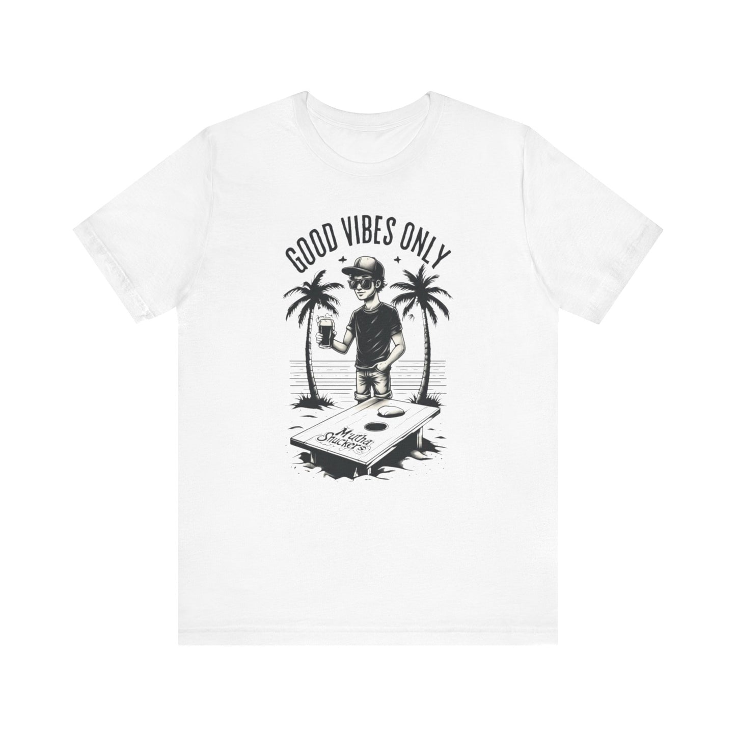 Mutha Shuckers Unisex Tee - Good Vibes Only