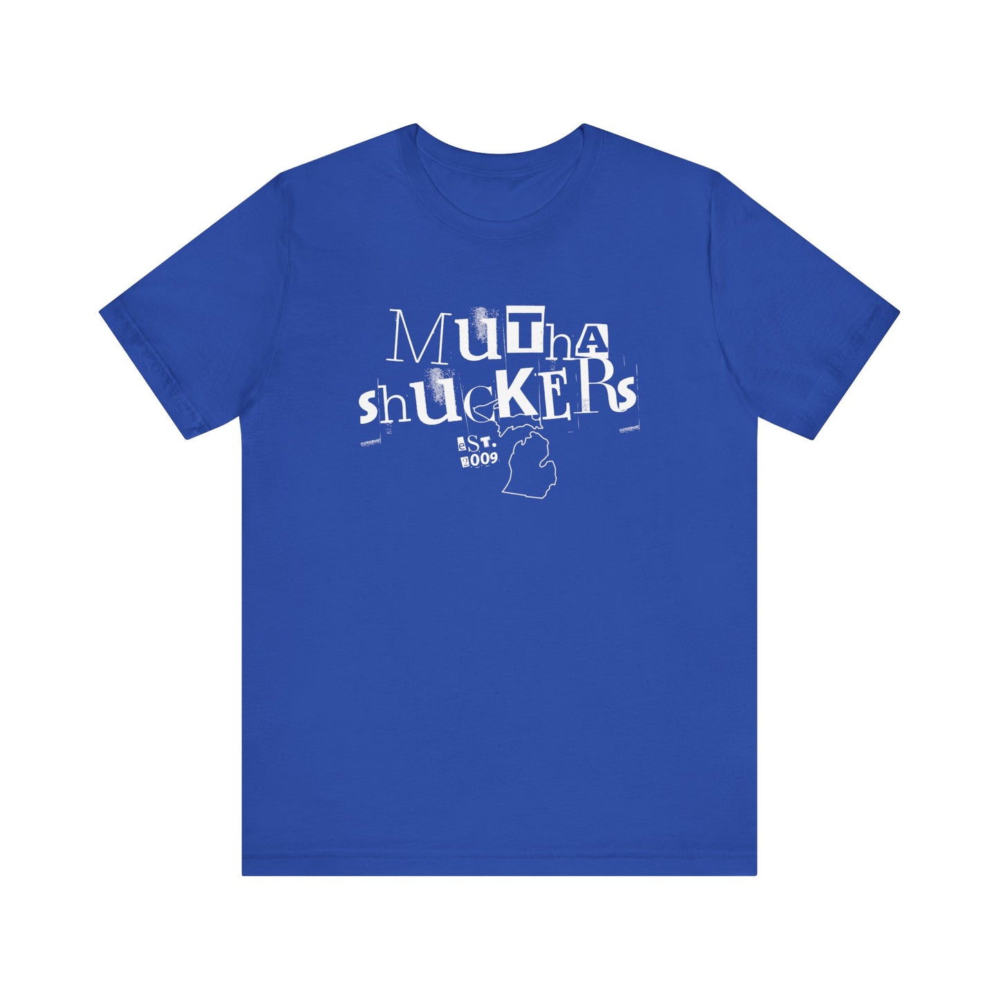Est. 2009 Mutha Shuckers Unisex Short Sleeve Tee