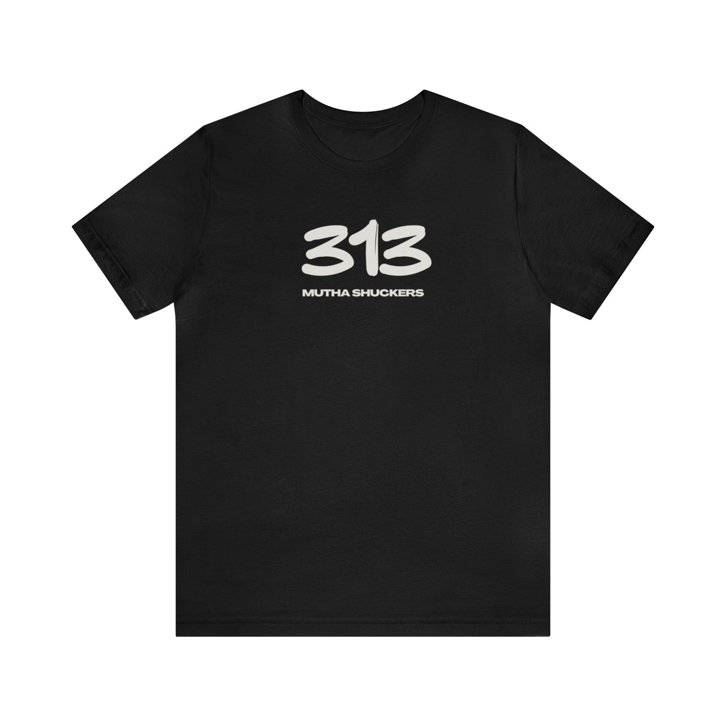 Mutha Shuckers 313 Unisex Short Sleeve Tee