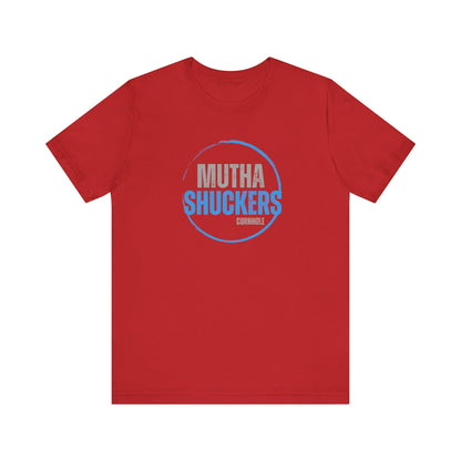 Mutha Shuckers Unisex Short Sleeve Tee