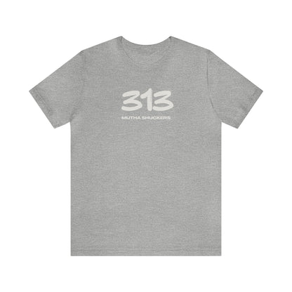 Mutha Shuckers 313 Unisex Short Sleeve Tee