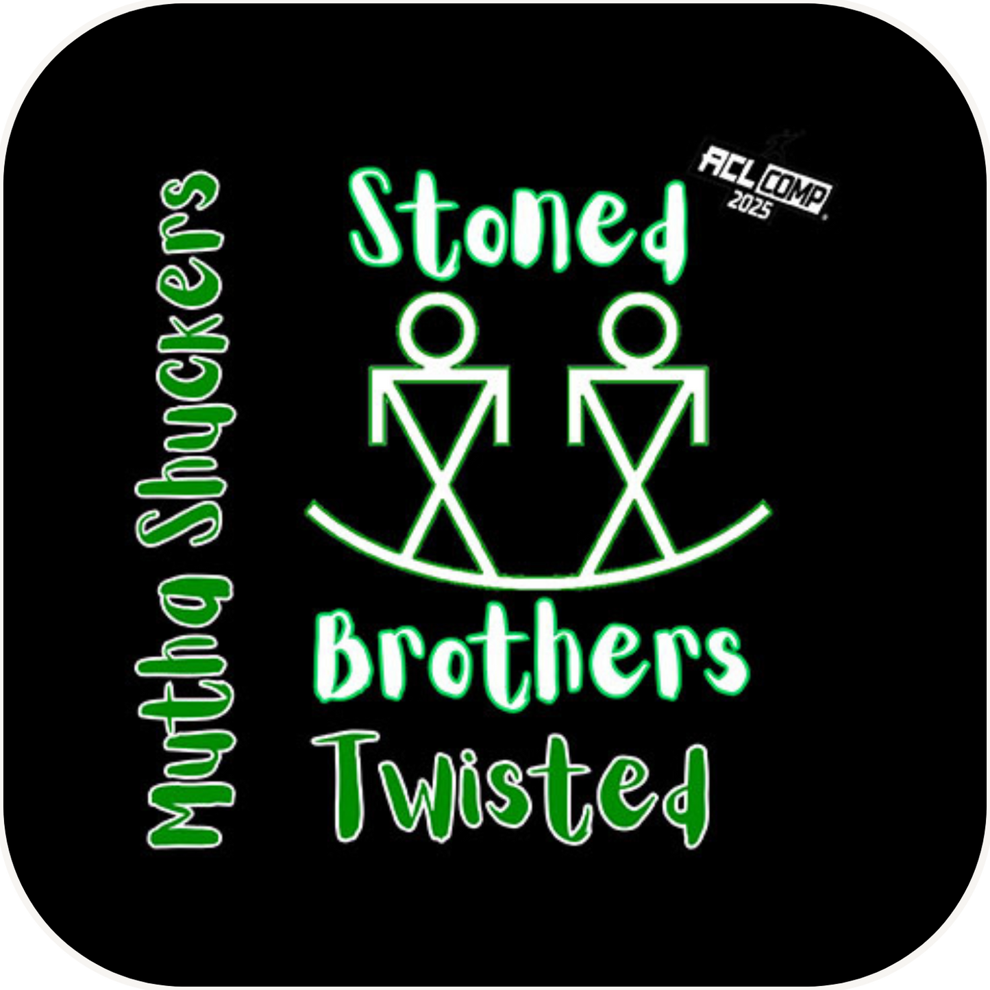 Mutha Shuckers "Stoned Brothers" Collection